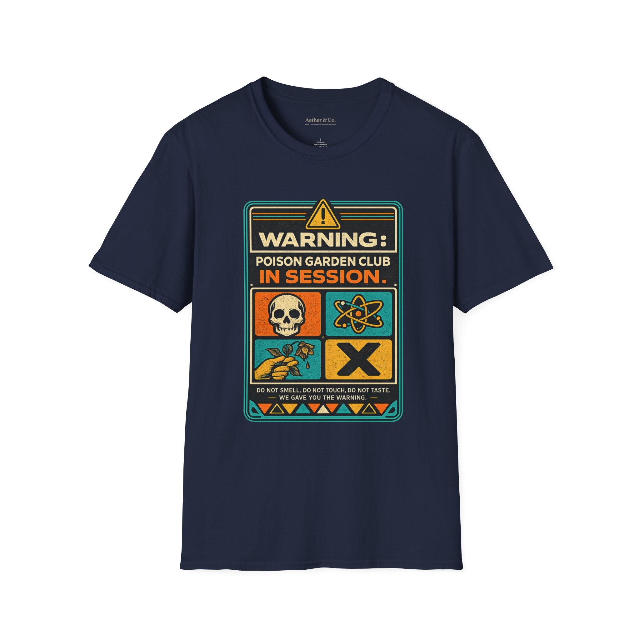 Warning: Poison Garden Club In Session™ — Dark Tee Edition T-Shirt