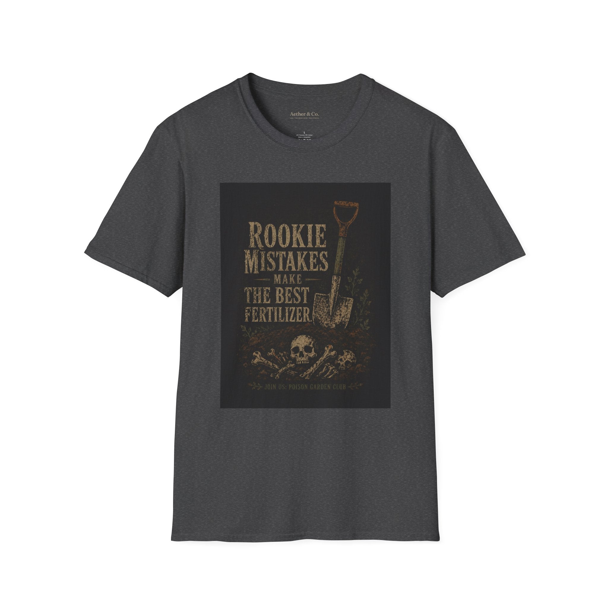 Rookie Mistakes Make The Best Fertilizer™ — Dark Tee Edition T-Shirt