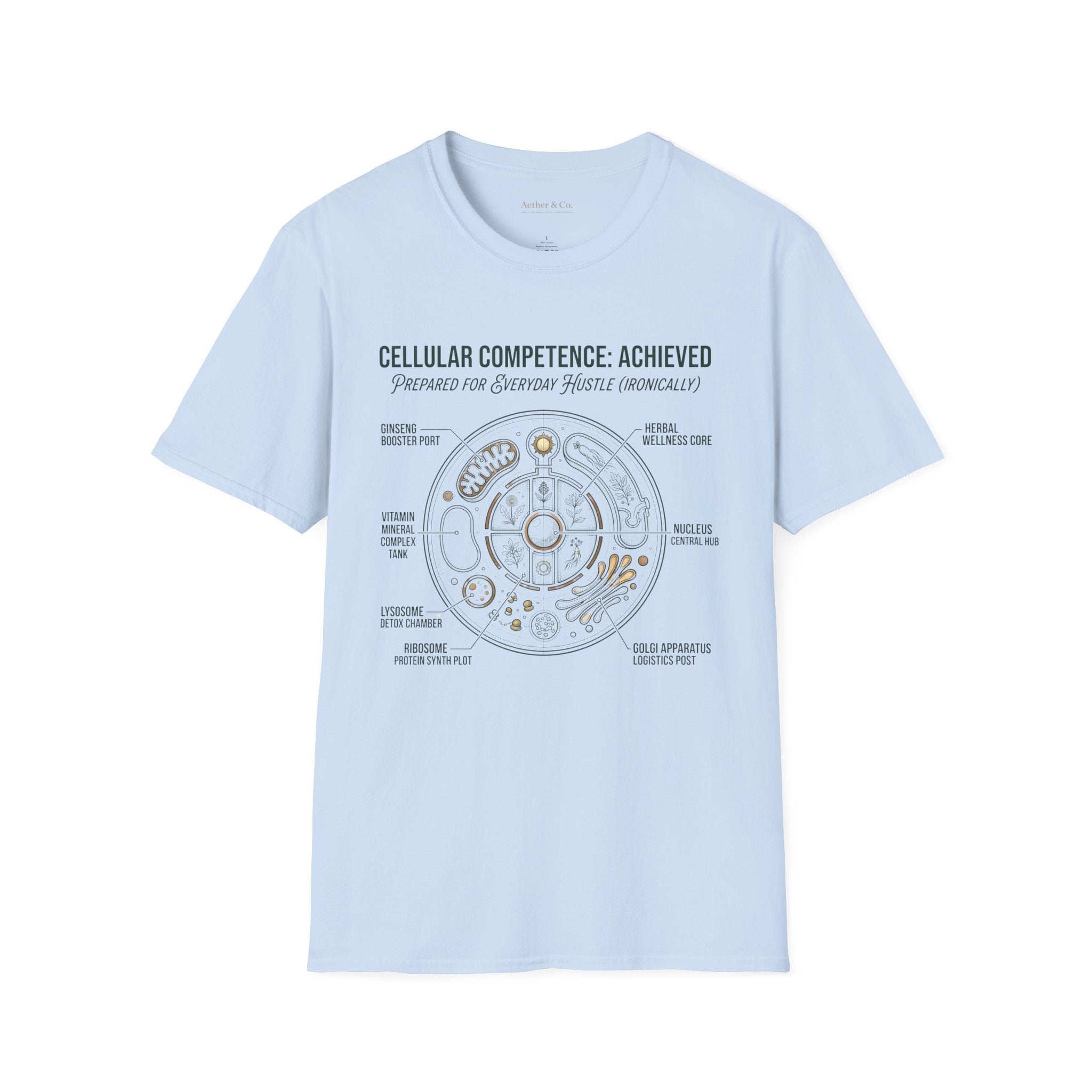 Cellular Competence: Achieved™ T-Shirt