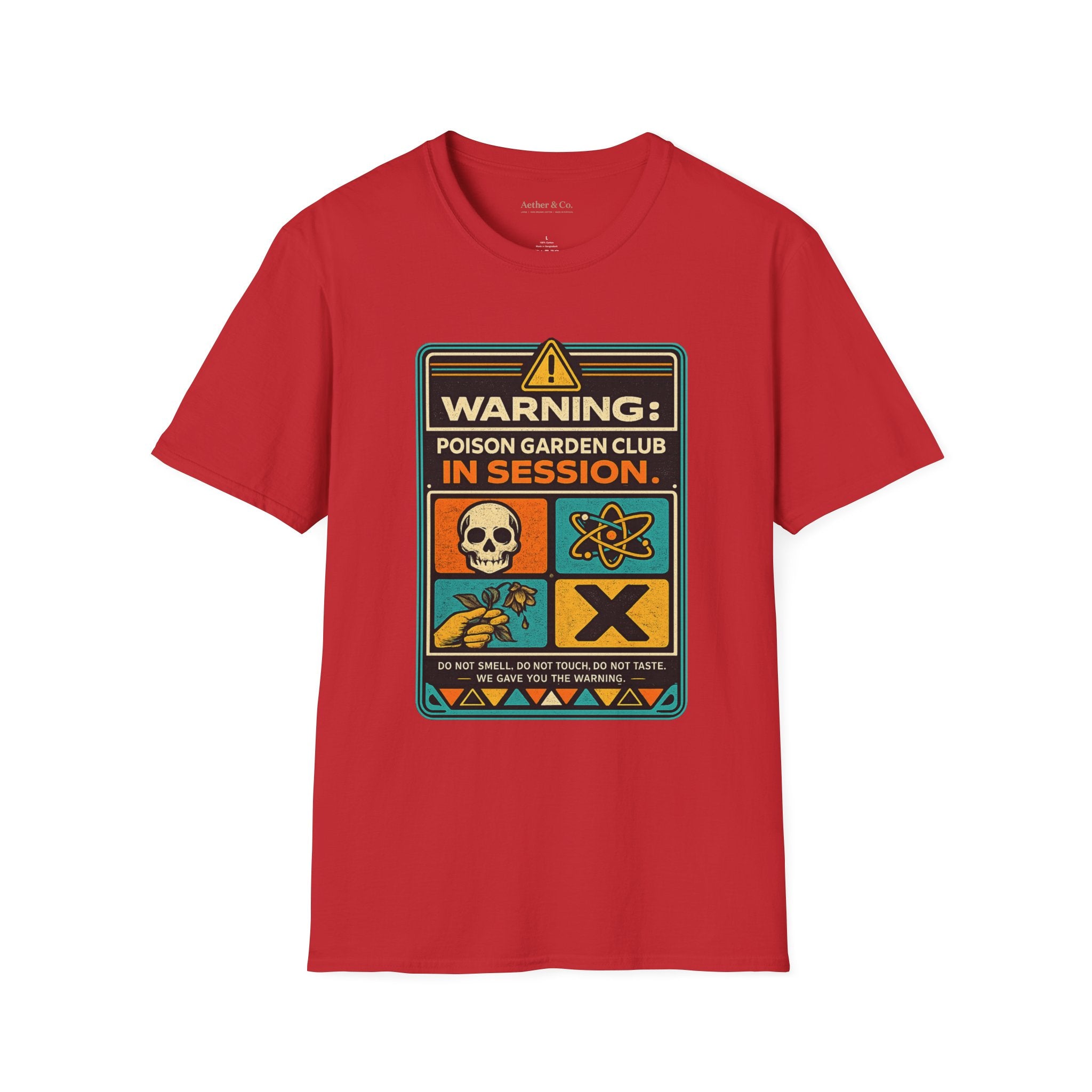Warning: Poison Garden Club In Session™ — Dark Tee Edition T-Shirt
