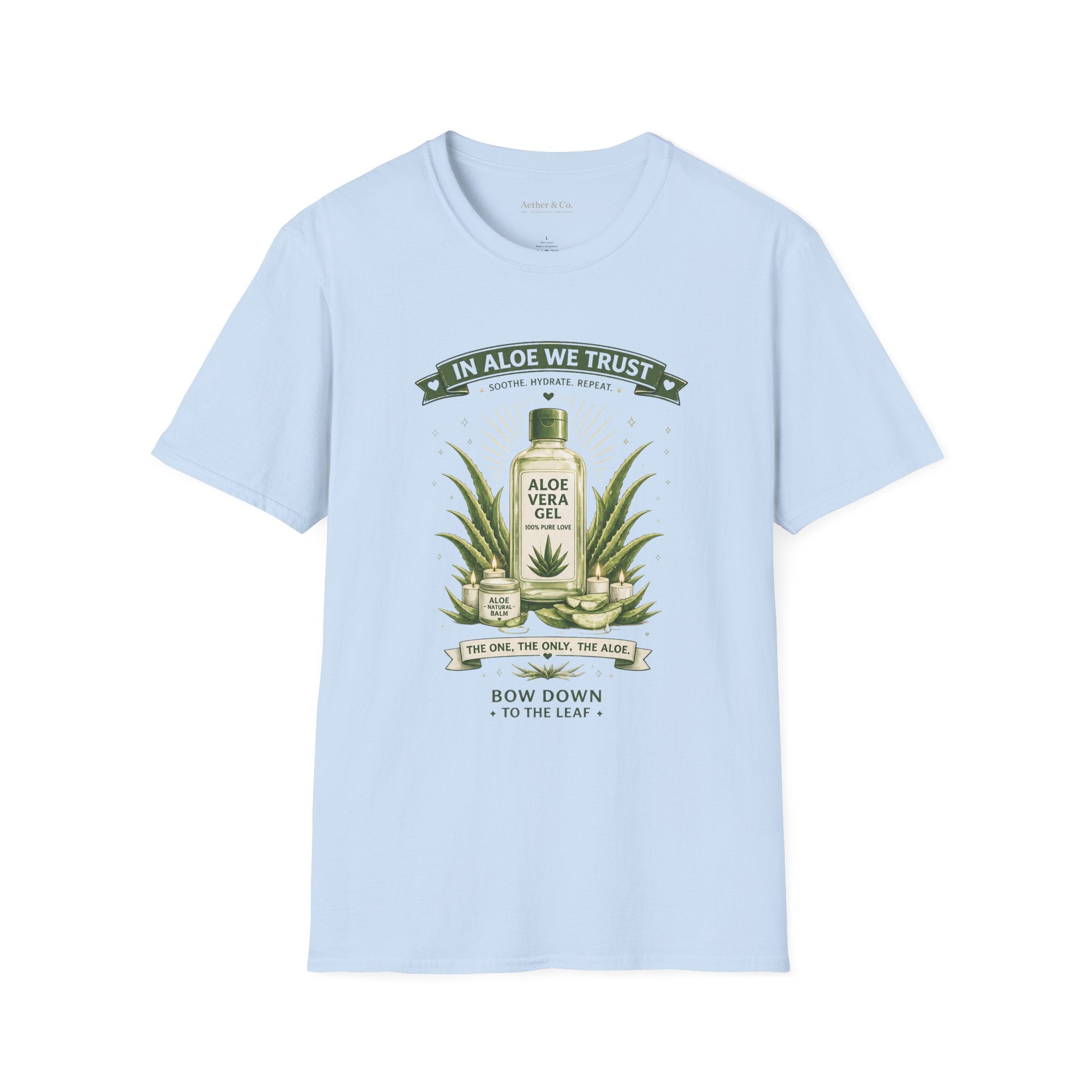 In Aloe We Trust™ T-Shirt