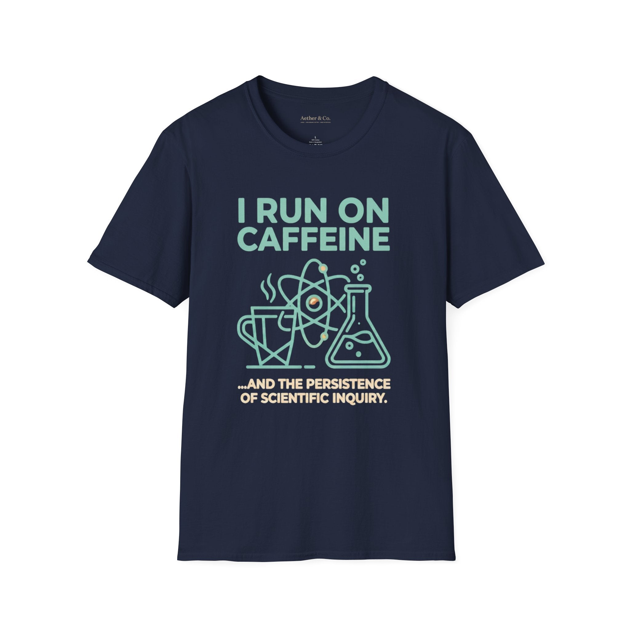 I Run On Caffeine™ T-Shirt