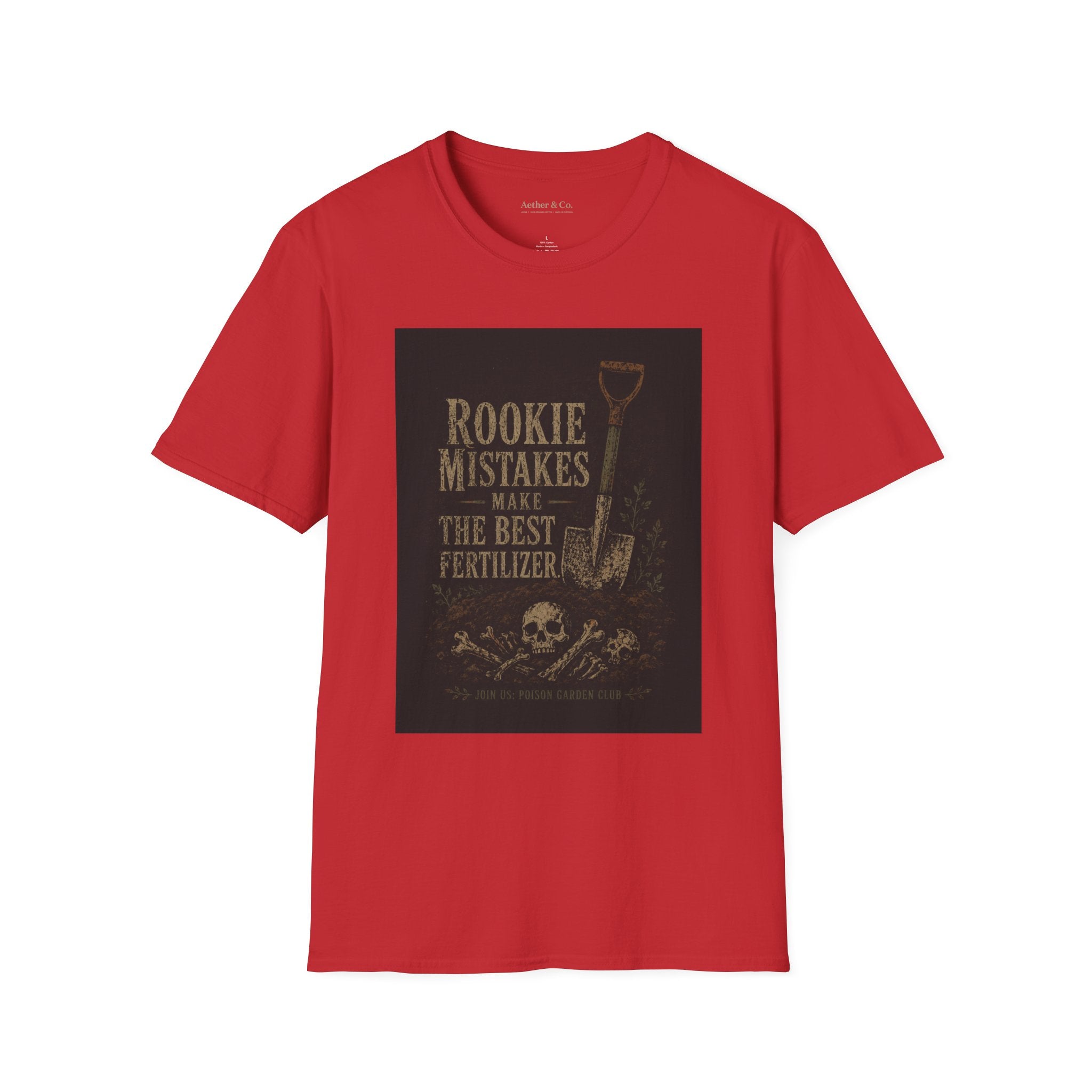 Rookie Mistakes Make The Best Fertilizer™ — Dark Tee Edition T-Shirt