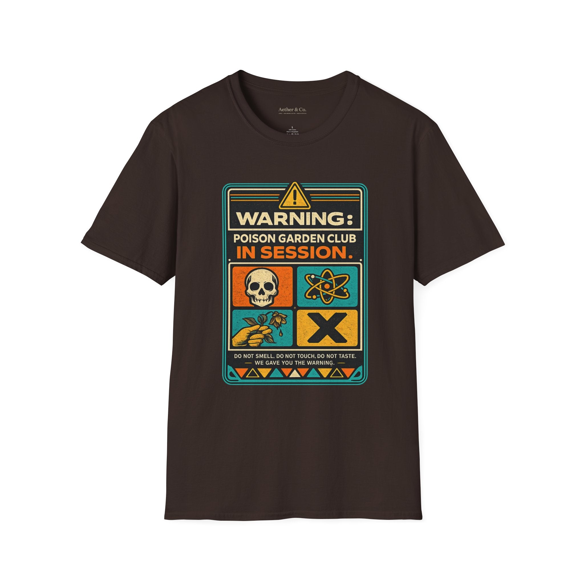 Warning: Poison Garden Club In Session™ — Dark Tee Edition T-Shirt