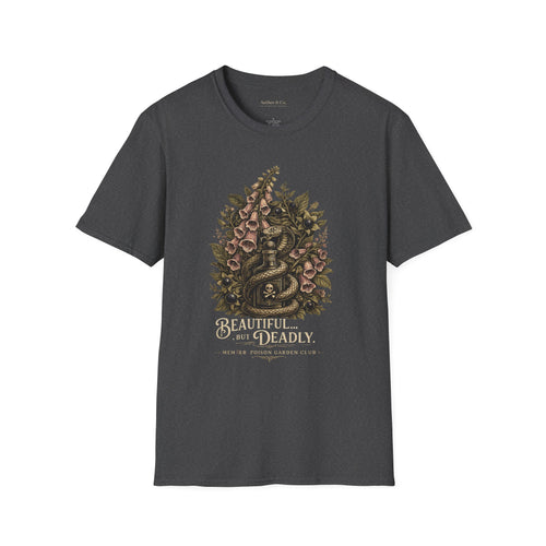 Beautiful… But Deadly™ T-Shirt