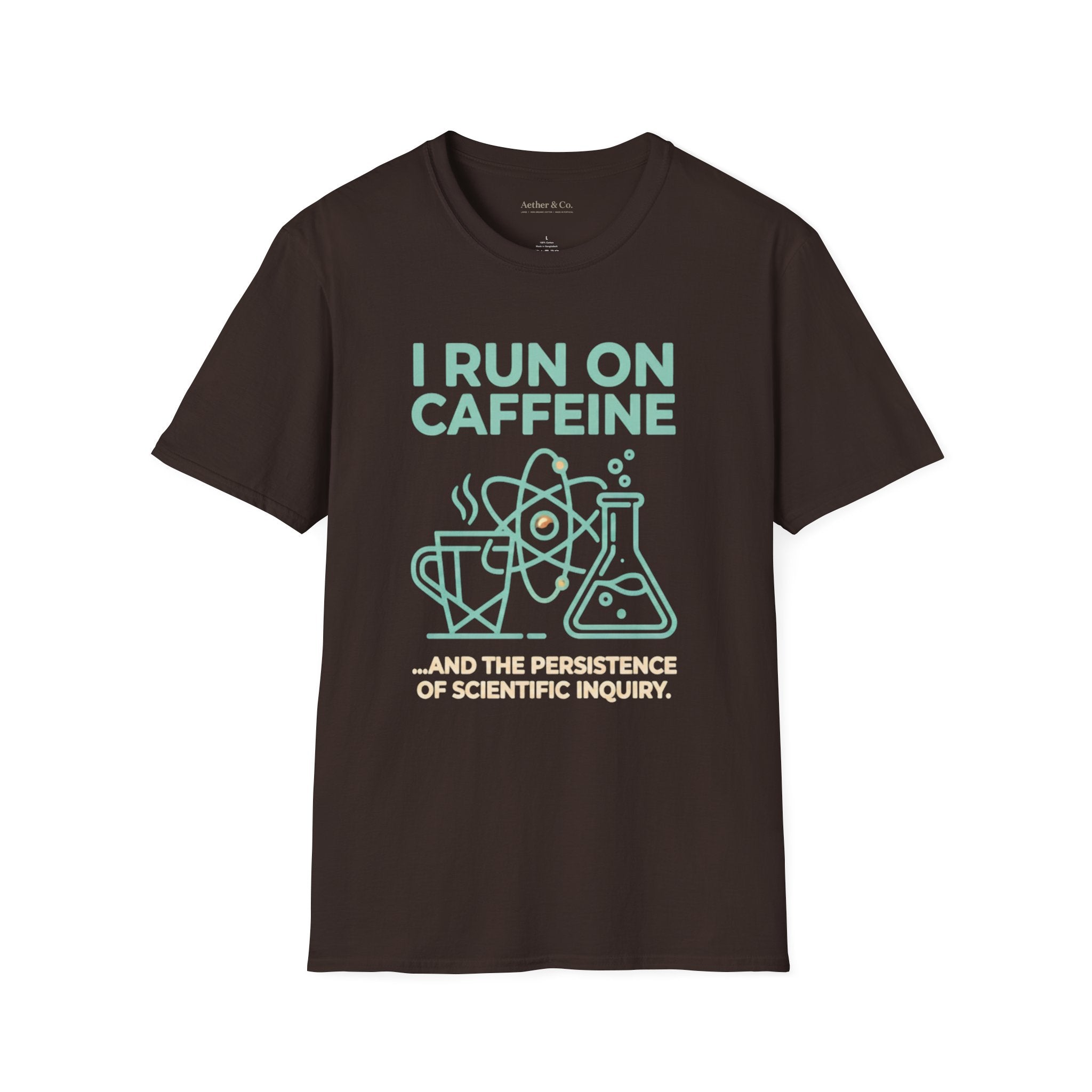 I Run On Caffeine™ T-Shirt