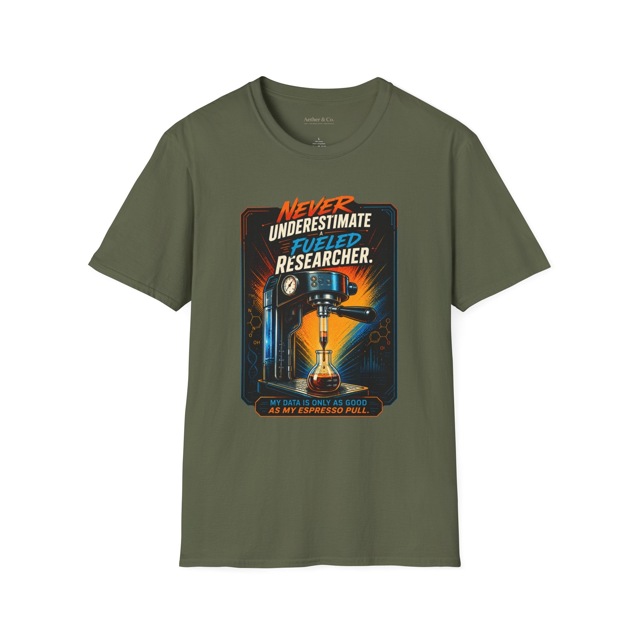 Never Underestimate A Fueled Researcher™ T-Shirt