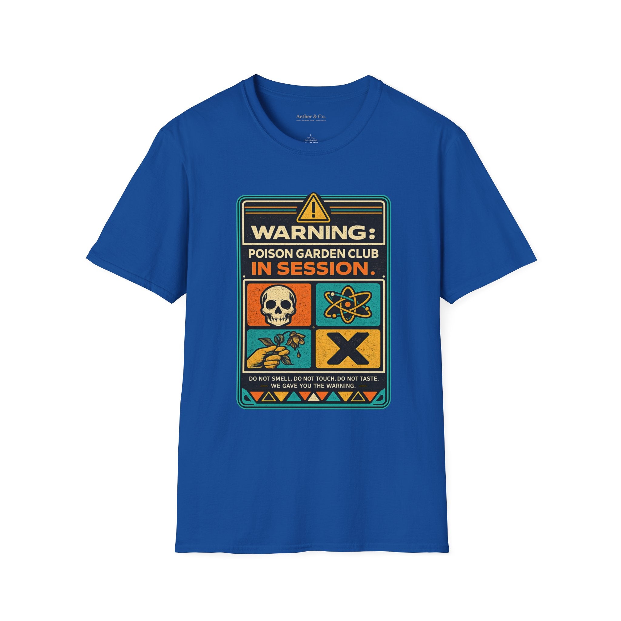 Warning: Poison Garden Club In Session™ — Dark Tee Edition T-Shirt