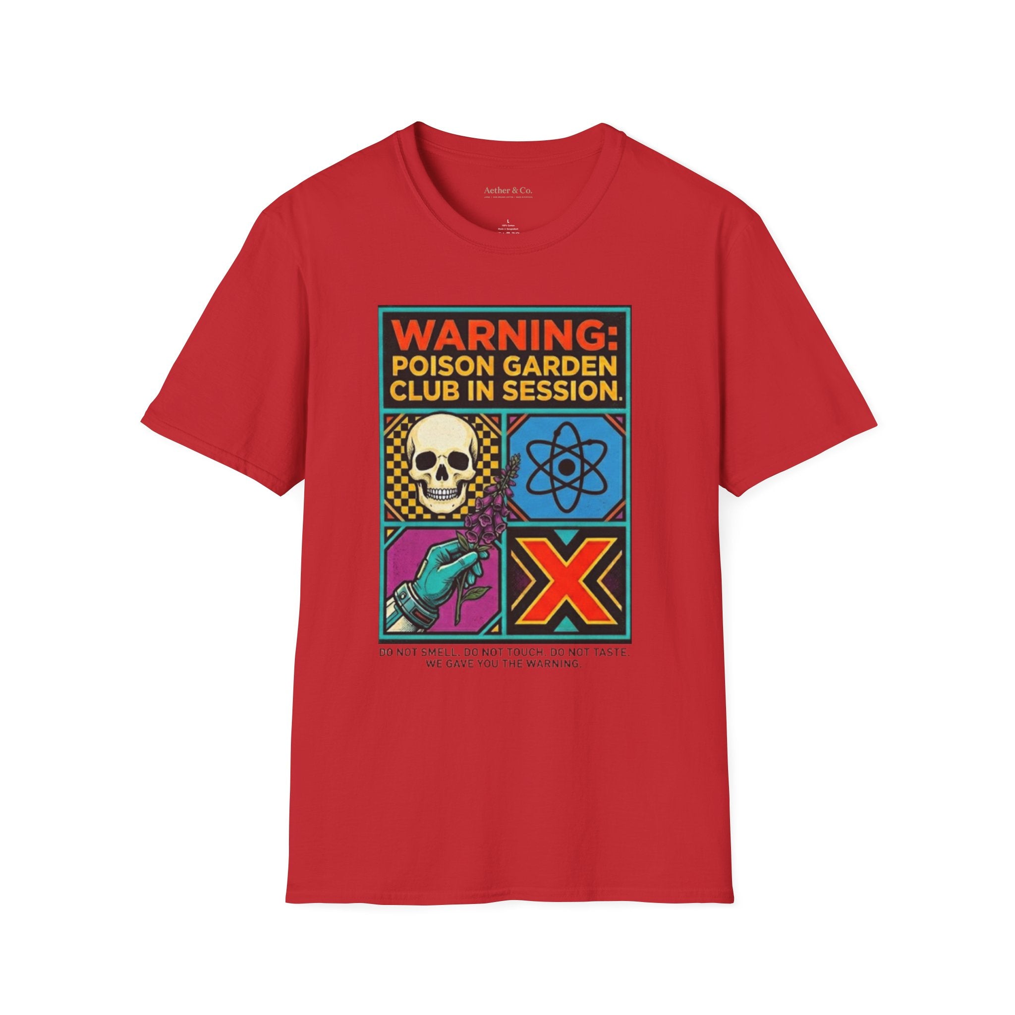 Warning: Poison Garden Club In Session™ T-Shirt