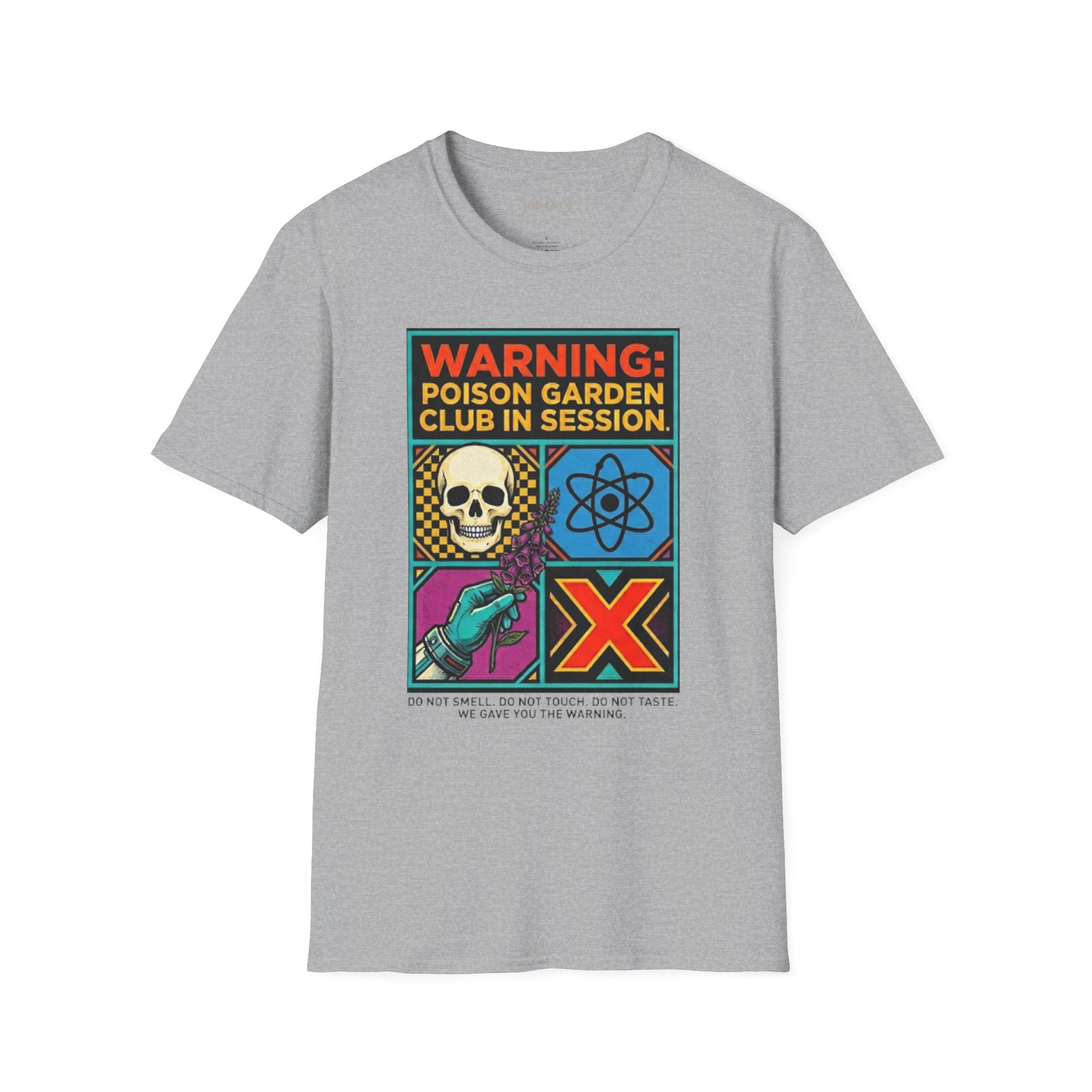 Warning: Poison Garden Club In Session™ T-Shirt