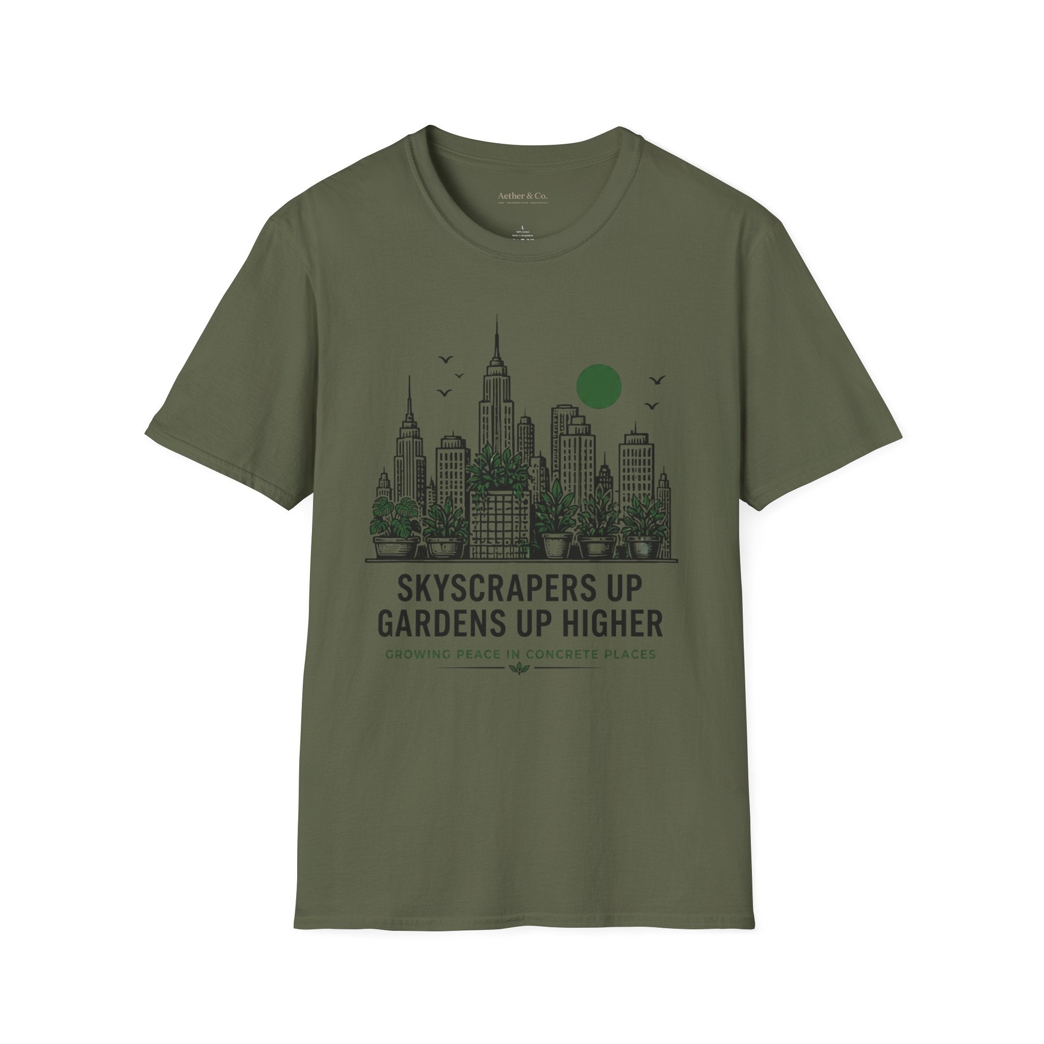 Skyscrapers Up, Gardens Up Higher™ T-Shirt