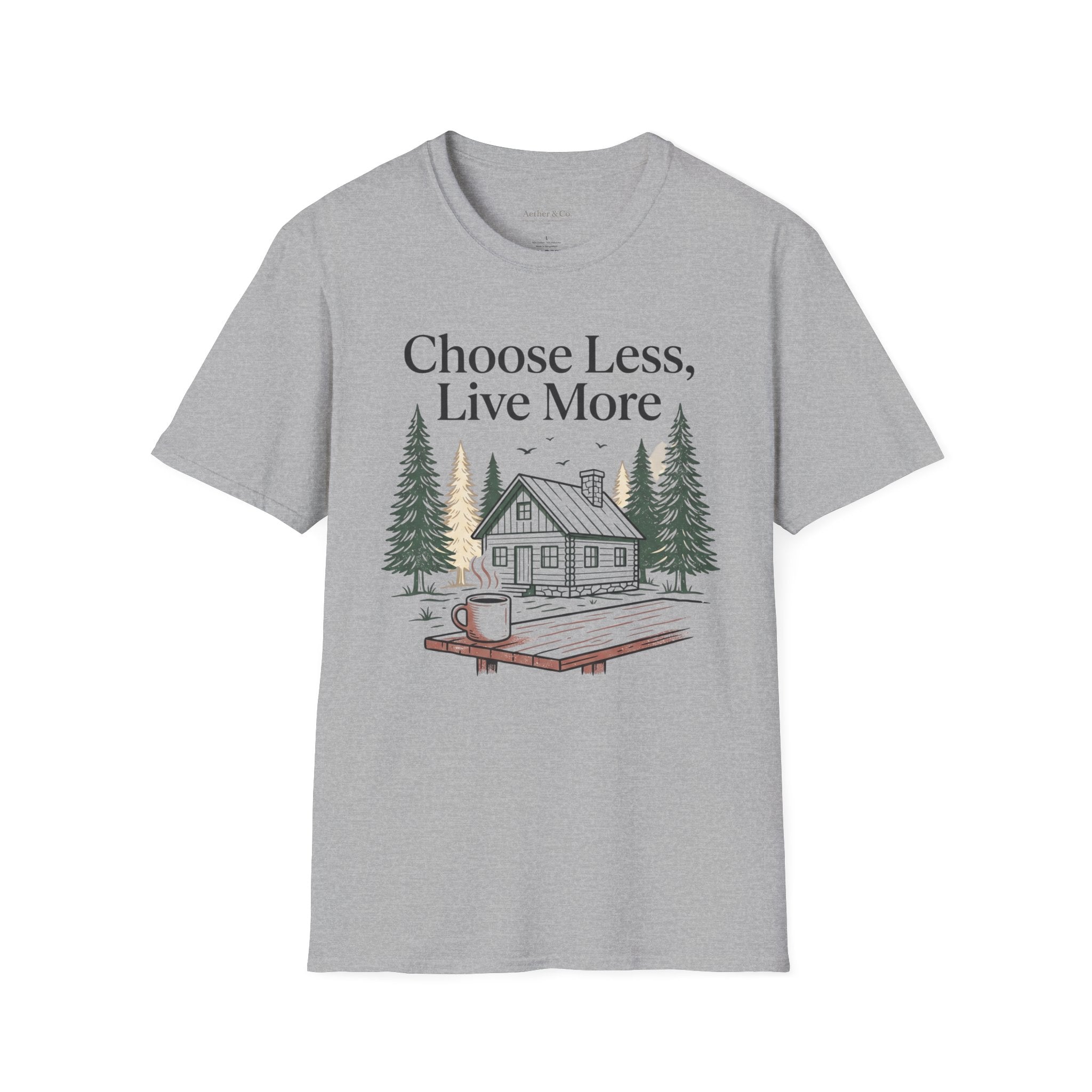 Choose Less, Live More™ T-Shirt
