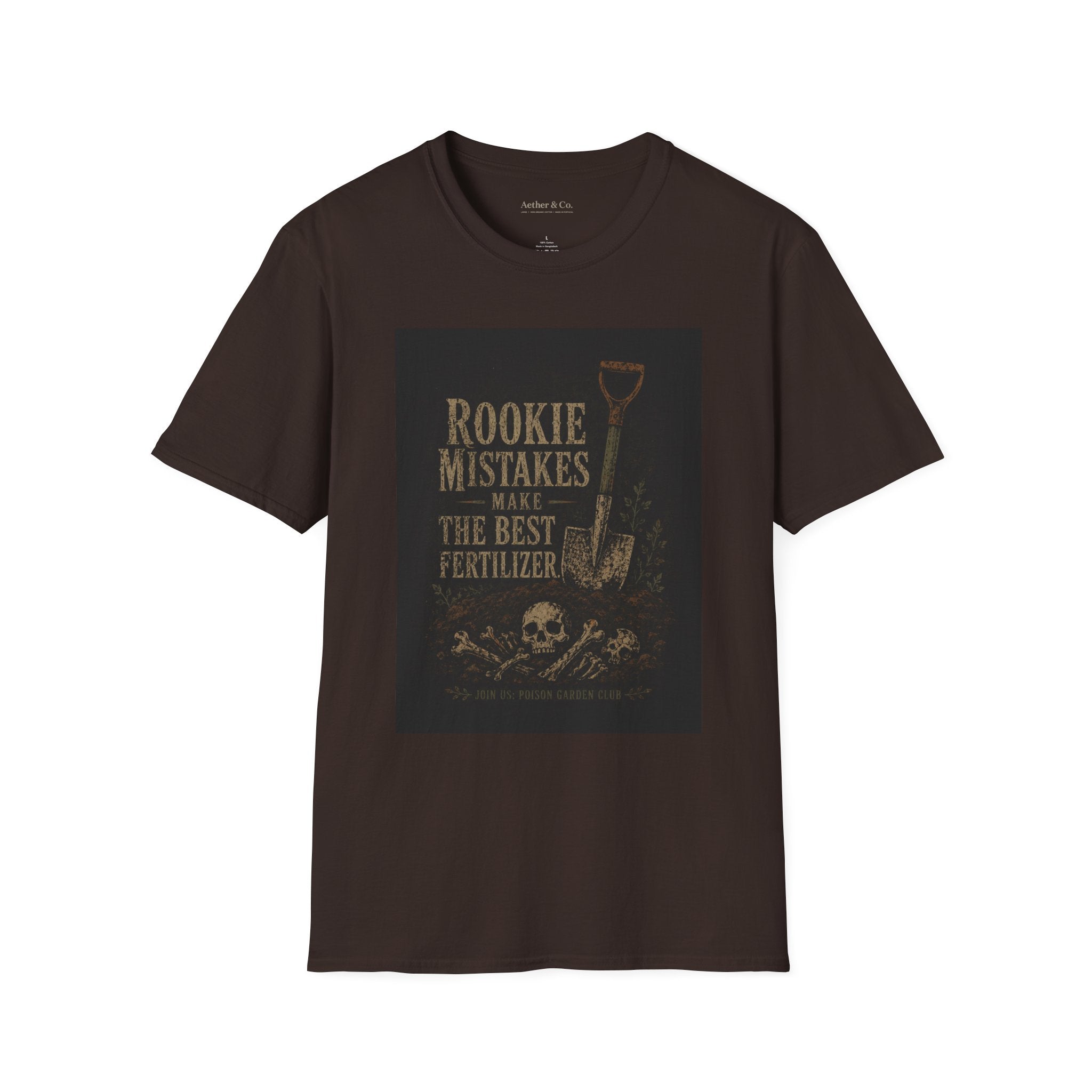 Rookie Mistakes Make The Best Fertilizer™ — Dark Tee Edition T-Shirt