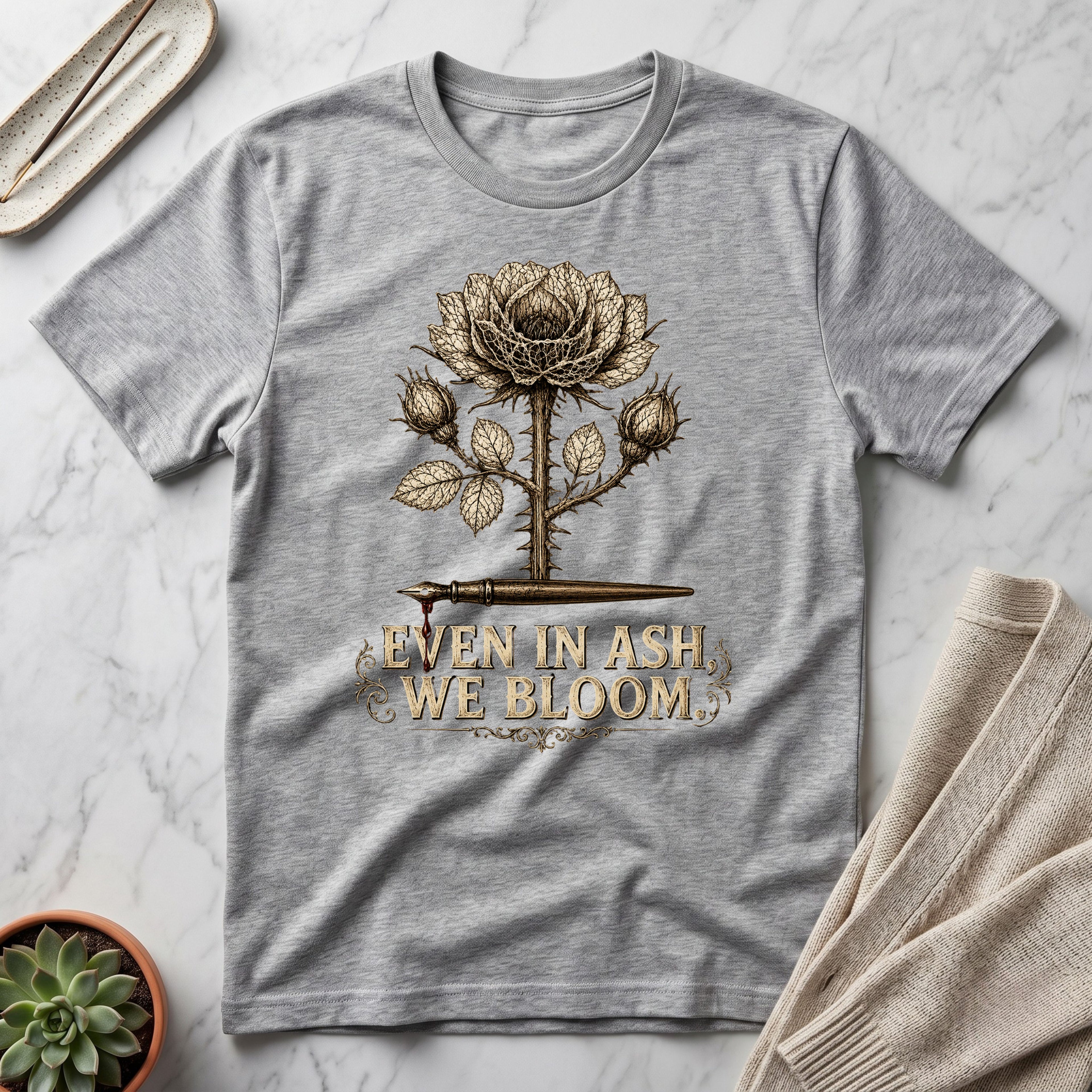 Even In Ash We Bloom™ II T-Shirt