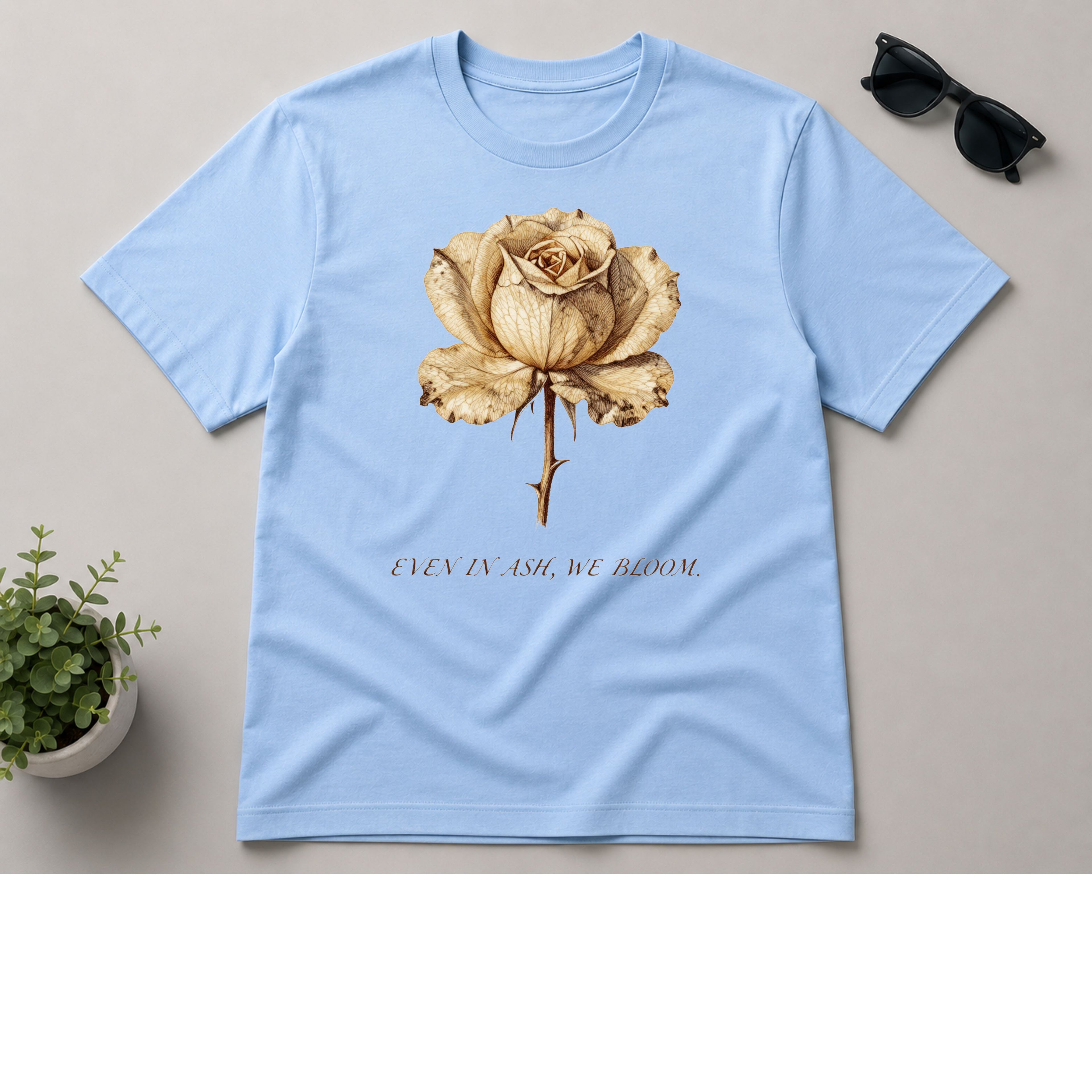 Even In Ash, We Bloom.™ T-Shirt