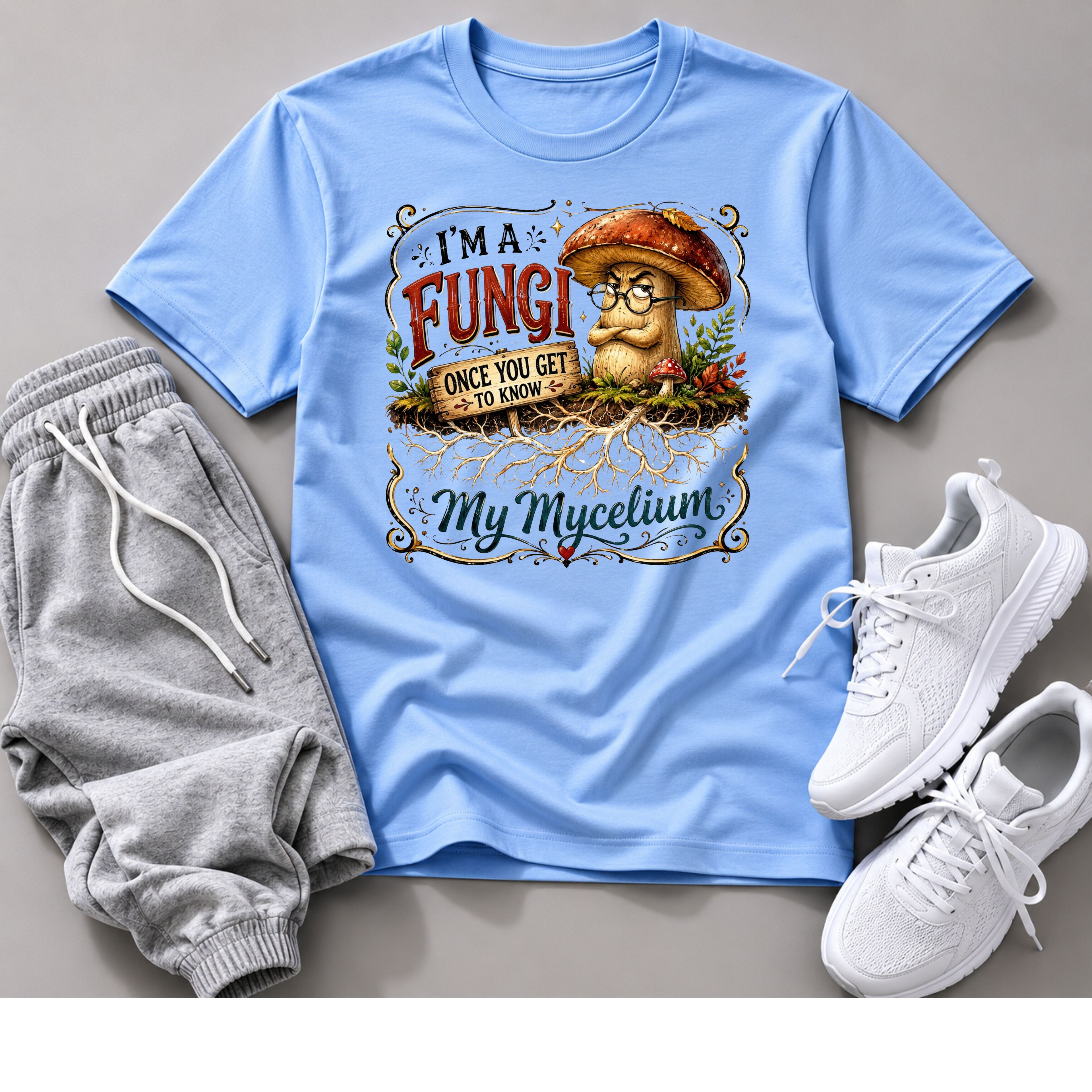 I’m a Fungi…™ Craft T-Shirt