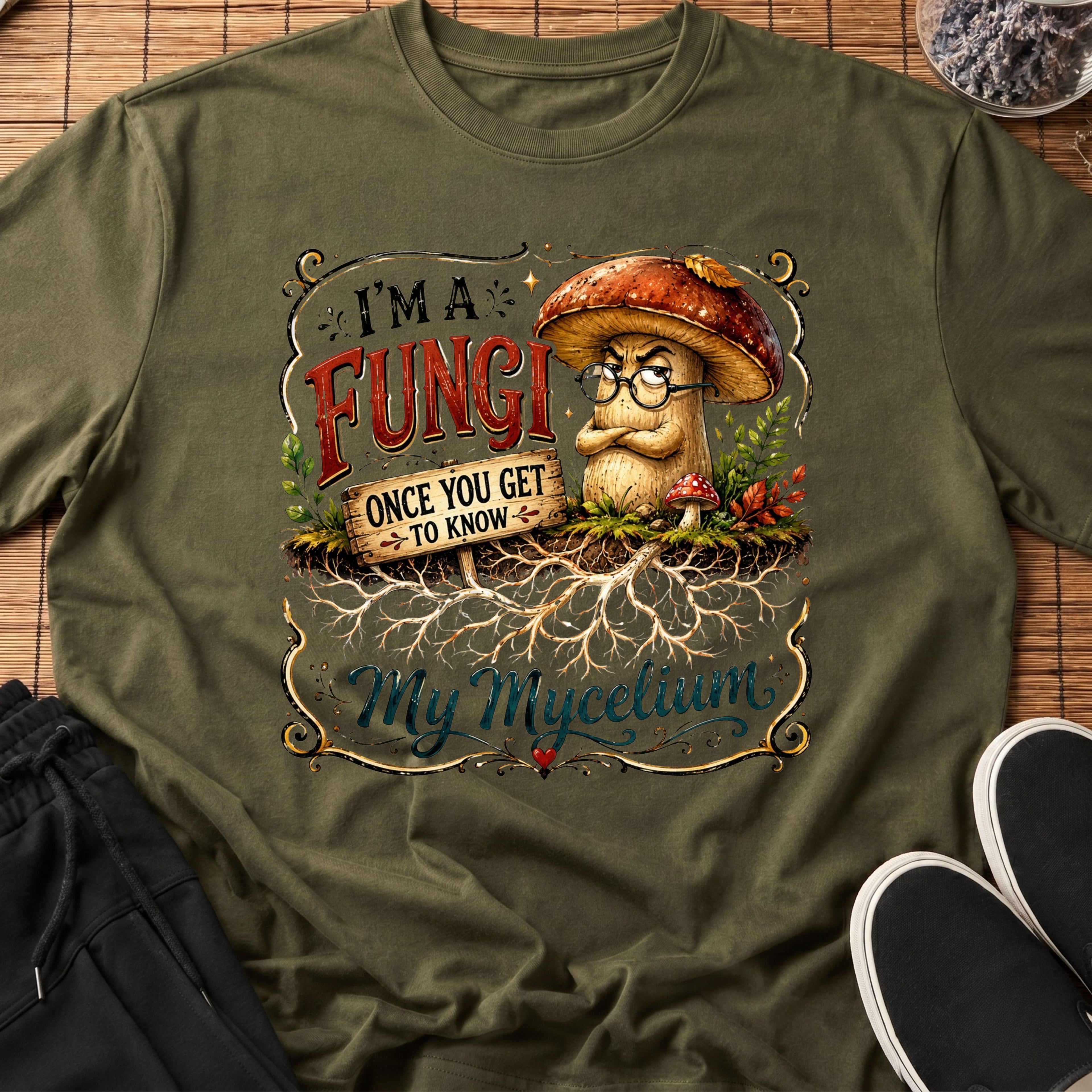 I’m a Fungi…™ Craft T-Shirt